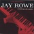 Jay Rowe - Red, Hot & Smooth