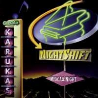 Gregg Karukas - Nightshift