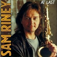 Sam Riney - At Last