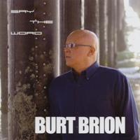 Burt Brion - Say The Word