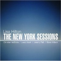 Lisa Hilton - The New York Sessions