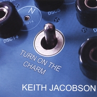 Keith Jacobson - Turn On The Charm