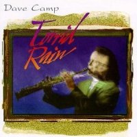 Dave Camp - Torrid Rain