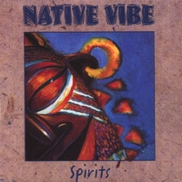 Native Vibe - Spirits