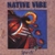 Native Vibe - Spirits