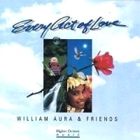 William Aura - Every Act of Love