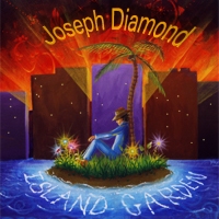 Joseph Diamond - Island Garden
