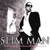 Slim Man - Secret Rendezvous