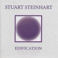 Stuart Steinhart - Edification