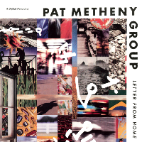 Pat Metheny Group - Letter From Home