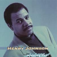 Henry Johnson - Missing You