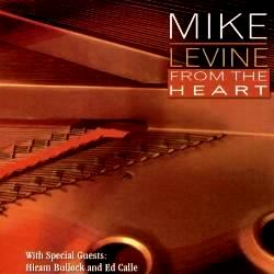 Mike Levine - From The Heart