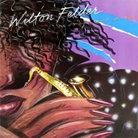 Wilton Felder - Inherit The Wind