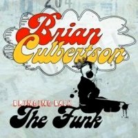 Brian Culbertson - Bringing Back The Funk