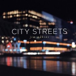 Jim Adkins - City Streets