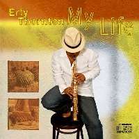 Erly Thornton - My Life