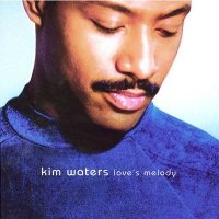 Kim Waters - Love's Melody
