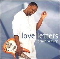 Gerald Veasley - Love Letters