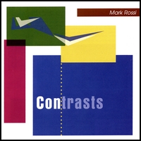 Mark Rossi - Contrasts