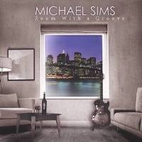Michael Sims - Room With A Groove