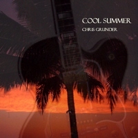 Chris Grunder - Cool Summer