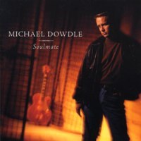 Michael Dowdle - Soulmate