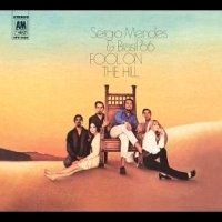 Sergio Mendes & Brasil '66 - Fool On The Hill