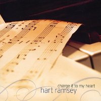 Hart Ramsey - Charge It To My Heart