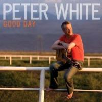 Peter White - Good Day