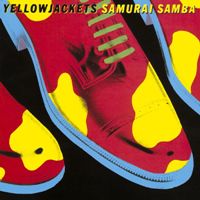 Yellowjackets - Samurai Samba