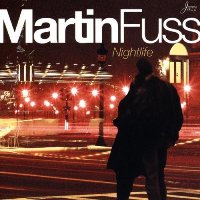 Martin Fuss - Nightlife
