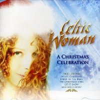 Celtic Woman - A Christmas Celebration