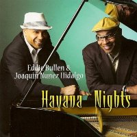 Eddie Bullen & Joaquin Nunez Hidalgo - Havana Nights