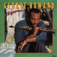 George Howard - Reflections