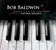 Bob Baldwin - Never Can Say Goodbye