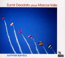 Deodato - Summer Samba: Eumir Deodato plays Marcos Valle