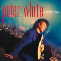 Peter White - Reflections