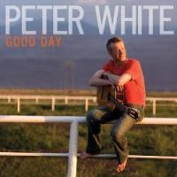 Peter White - Good Day