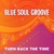 Blue Soul Groove - Turn Back The Time