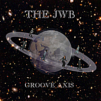 The JWB - Groove Axis