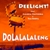 DeeLight - Dolalalaleng