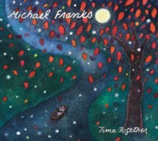 Michael Franks - Time Together
