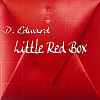 D.Edward - Little Red Box