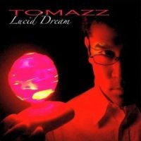 Tomazz - Lucid Dream