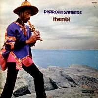 Pharoah Sanders - Thembi