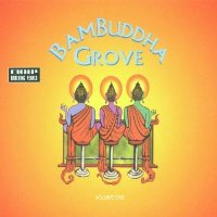 Sol Project - Bambuddha Grove Vol.1