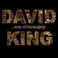 David King - Son of Strangely 