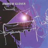 Andrew Glover - Smooth