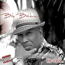 Bob Baldwin - Re-Vibe