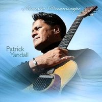 Patrick Yandall - Acoustic Dreamscape